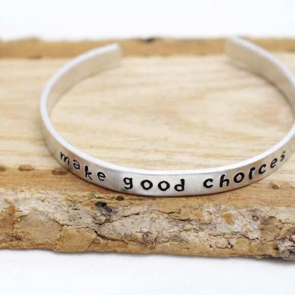 Make Good Choices - Hand Stamped Anodized Aluminum Bangle - Adjustable - Picture 6 of 11